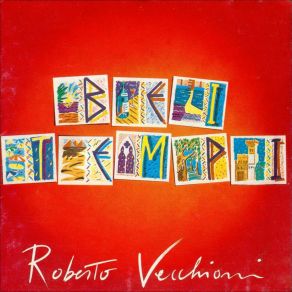 Download track Bei Tempi Roberto Vecchioni