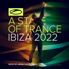 Download track A State Of Trance Ibiza 2022 (Continuous Mix 2 - In The Club) Armin Van Buuren