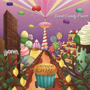 Download track Sweet Candy Power Shonen Knife