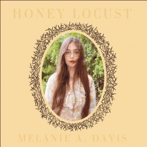 Download track Honey Locust Melanie A. Davis