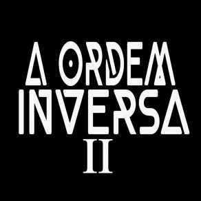 Download track Universo Paralelo A Ordem Inversa