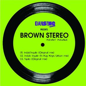 Download track Unjalo (Original Mix) Brown Stereo