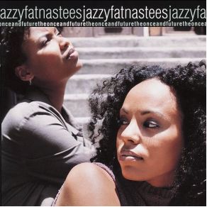 Download track Unconvetional Ways Jazzyfatnastees