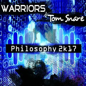 Download track Philosophy 2K17 (Radio Edit) The Warriors