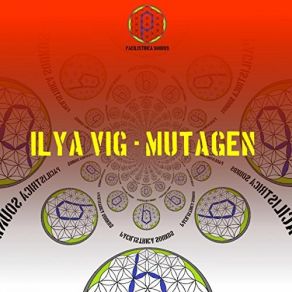 Download track Mutagen (Original Mix) Ilya ViG