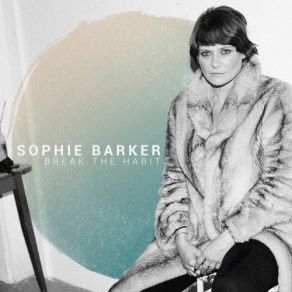 Download track Lets Start Again Sophie Barker