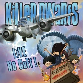 Download track Dirty Weapons (Live) Killer Dwarfs