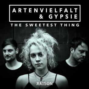 Download track The Sweetest Thing (Extended Mix) ArtenvielfaltThe Gypsie