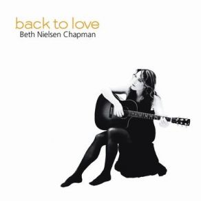 Download track I Need You Love Beth Nielsen Chapman