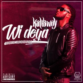 Download track Wi Deya Kalibwoy