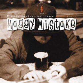 Download track Maggy Mistake Maggy Mistake