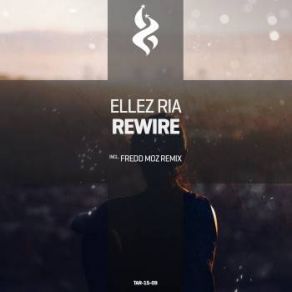 Download track Rewire (Fredd Moz Remix) Ellez Ria