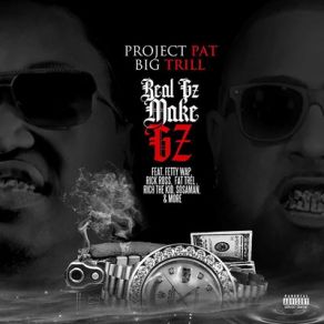 Download track I Trap Project Pat, Big TrillVado