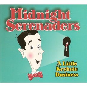 Download track Kiss Me, Kiss Me, Kiss Me Midnight Serenaders