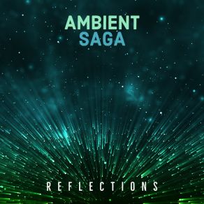 Download track Like A Mirror Ambient Saga