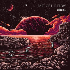 Download track Part Of The Flow Andy Del