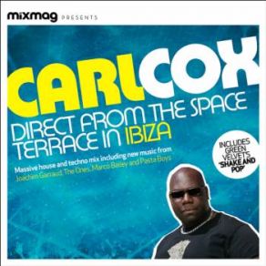 Download track Duende Original Mix Carl Cox, MixmagMartin Eyerer, Toni Rios