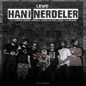 Download track Hani Nerdeler Lewo