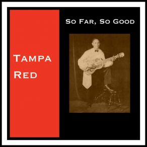 Download track She's Love Crazy Tampa Red