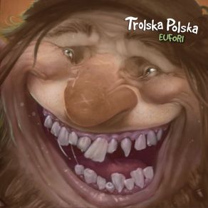 Download track Eufori Trolska Polska