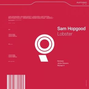 Download track Lobster (Michael A Remix) Sam Hopgood