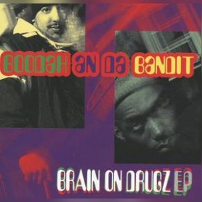 Download track Brain On Drugz (Unedited Mix) Bandit