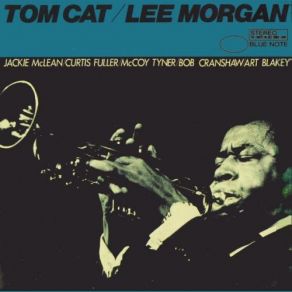 Download track Tom Cat Lee Morgan