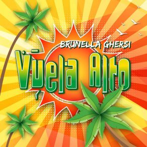 Download track Vuela Alto Brunella Ghersi