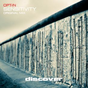 Download track Sensitivity (Original Mix) Opt - In