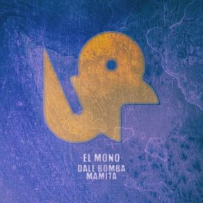 Download track Mamita El MonoMarco Malinverno