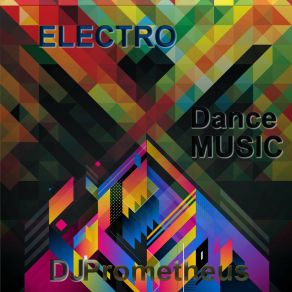 Download track Dance Mix DJ Prometheus