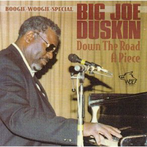 Download track I Got Tired Big Joe Duskin