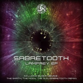 Download track The Earth The Moon The Sun (Sabretooth Remix) SabretoothBlock Device