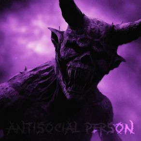 Download track ANTISOCIAL PERSON (Ultra Slowed) Hellkxxxi