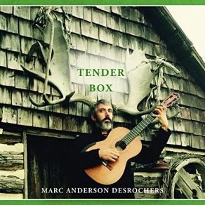 Download track Tender Box Marc Anderson DesRochers