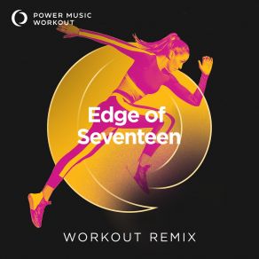 Download track Edge Of Seventeen (Extended Workout Remix 128 BPM) Power Music Workout