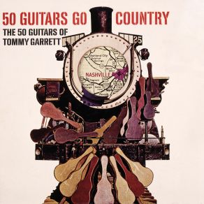 Download track Missing You The 50 Guitars Of Tommy Garrett