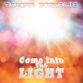 Download track Come Into The Light (Radio Version) Ad Infinitum