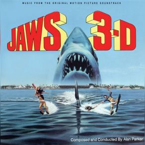 Download track Jaws 3-D - Main Title (Film Version) Alan Parker