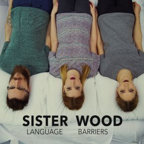 Download track My Lord Sister Wood