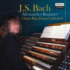 Download track Fantasia In C Minor, BWV 562 Alexander Kniazev