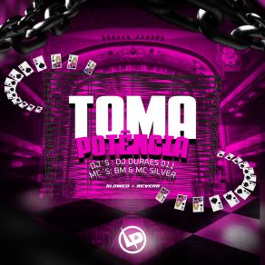 Download track Toma Potência Slowed + Reverb MC Silver