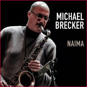 Download track Hot House (Live) Michael Brecker