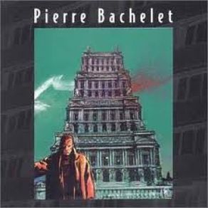 Download track Le Jour Se Leve Ici, La Bas Pierre Bachelet