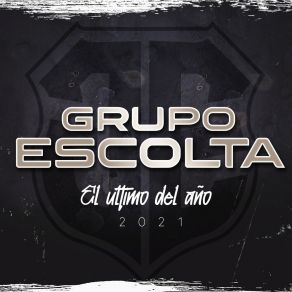 Download track El Joven Del Estado 26 Grupo Escolta