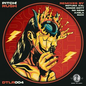 Download track Rush (Minor Dott 'Puro Fuego' Remix) PitchMinor Dott