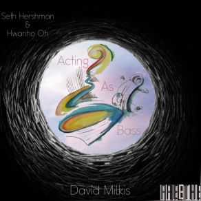 Download track C Jam Blues (Live) David MilkisSeth Hershman, Hwanho Oh