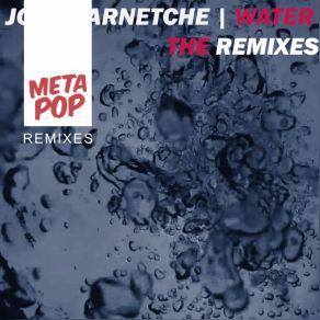 Download track Water (Jayk Remix) José Barnetche