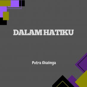 Download track Di Malam Yang Sepi Putra Ekalinga