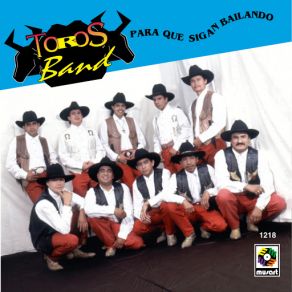 Download track Ni Dada La Quiero Toros Band